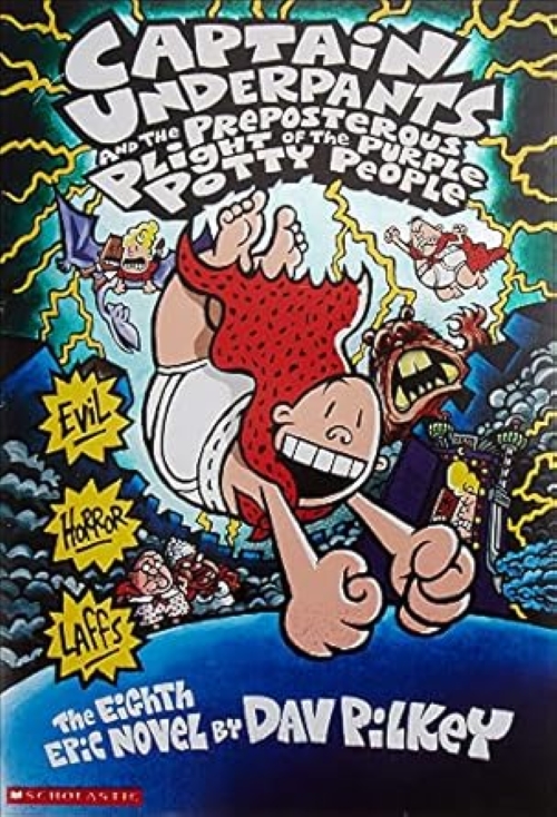 Captain Underpants And The Preposterous Plight Of The Purple Potty People Eighth Epic Novel Color Edition
