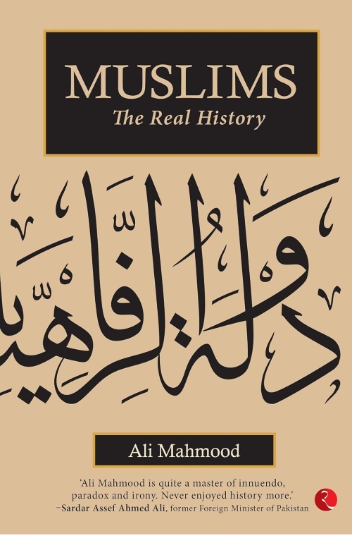 Muslims The Real History