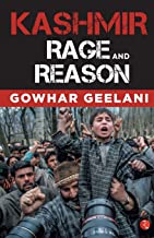 Kashmir Rage and Reason