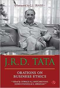 J.R.D. Tata Orations On Business Ethics