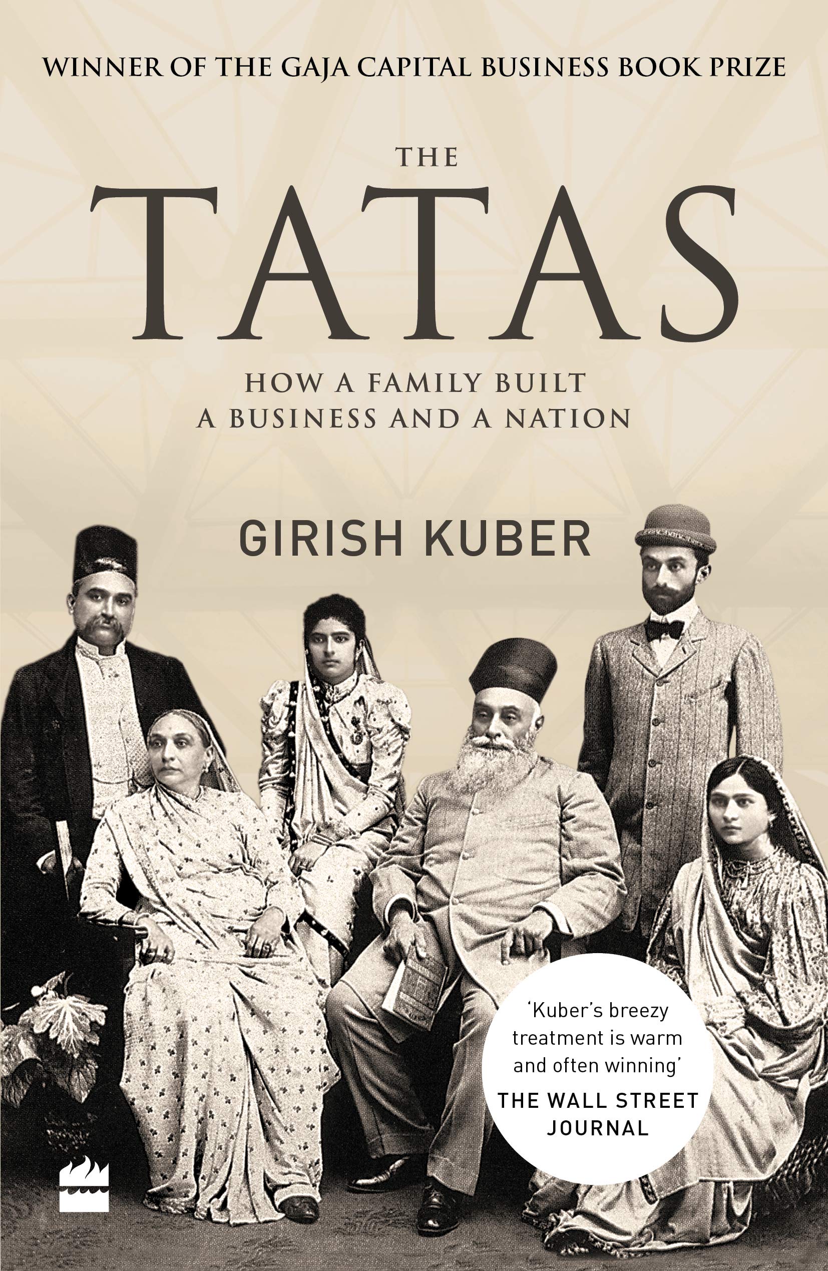 THE TATAS How a Family Built a Business and a Nation