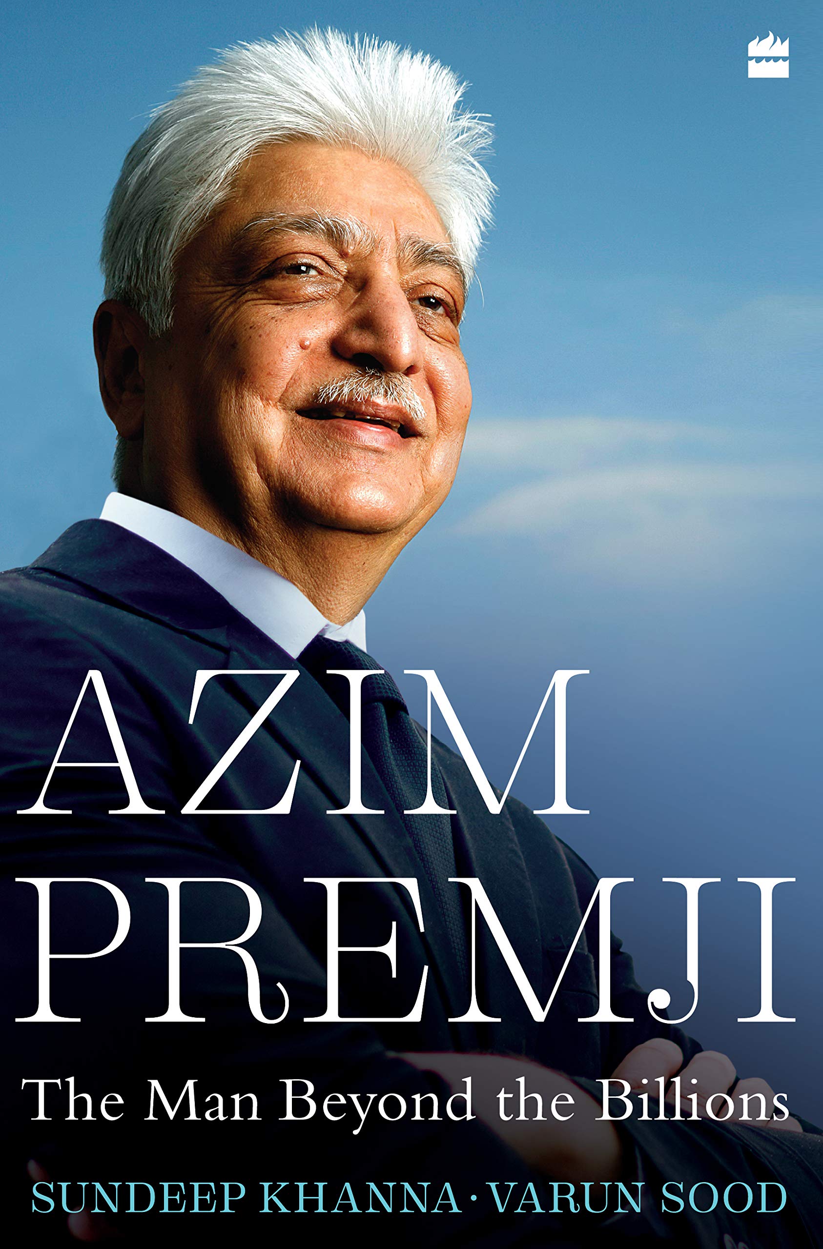 Azim Premji The Man Beyond the Billions 