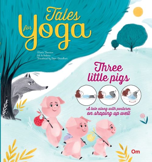 Tales for Yoga Three Little Pigs