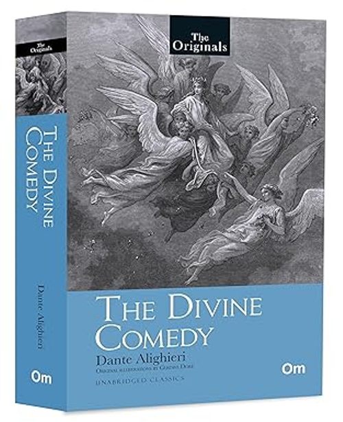 The Divine Comedy Inferno/Purgatory/Paradiso Unabridged Timeless Epic 