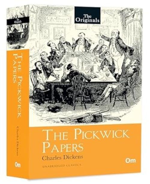 The Originals Pickwick Papers Unabridged Classics