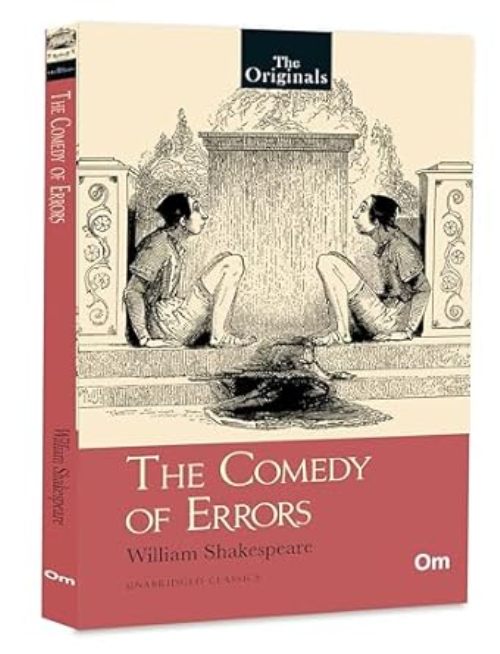 The Originals The Comedy of Errors Unabridged Classics