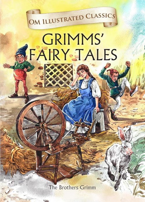 OM ILLUSTRATED CLASSIC GRIMMS FAIRY TALES 