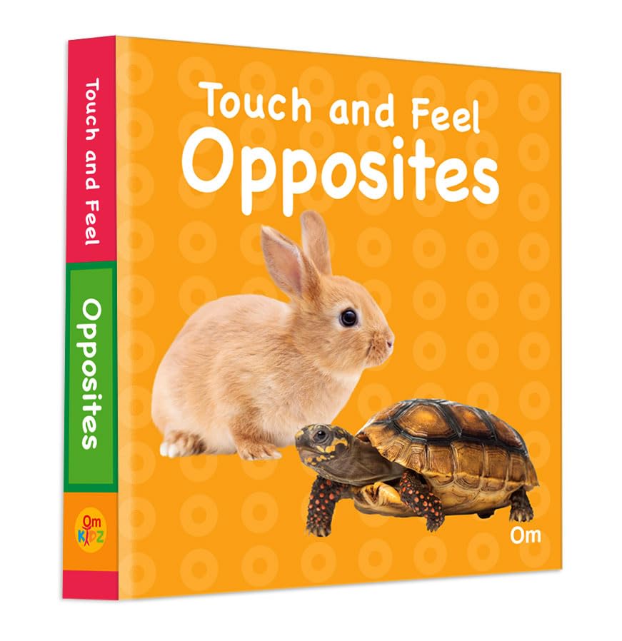 Opposites Touch and Feel Board Book
