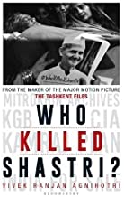 Who Killed Shastri?: The Tashkent Files