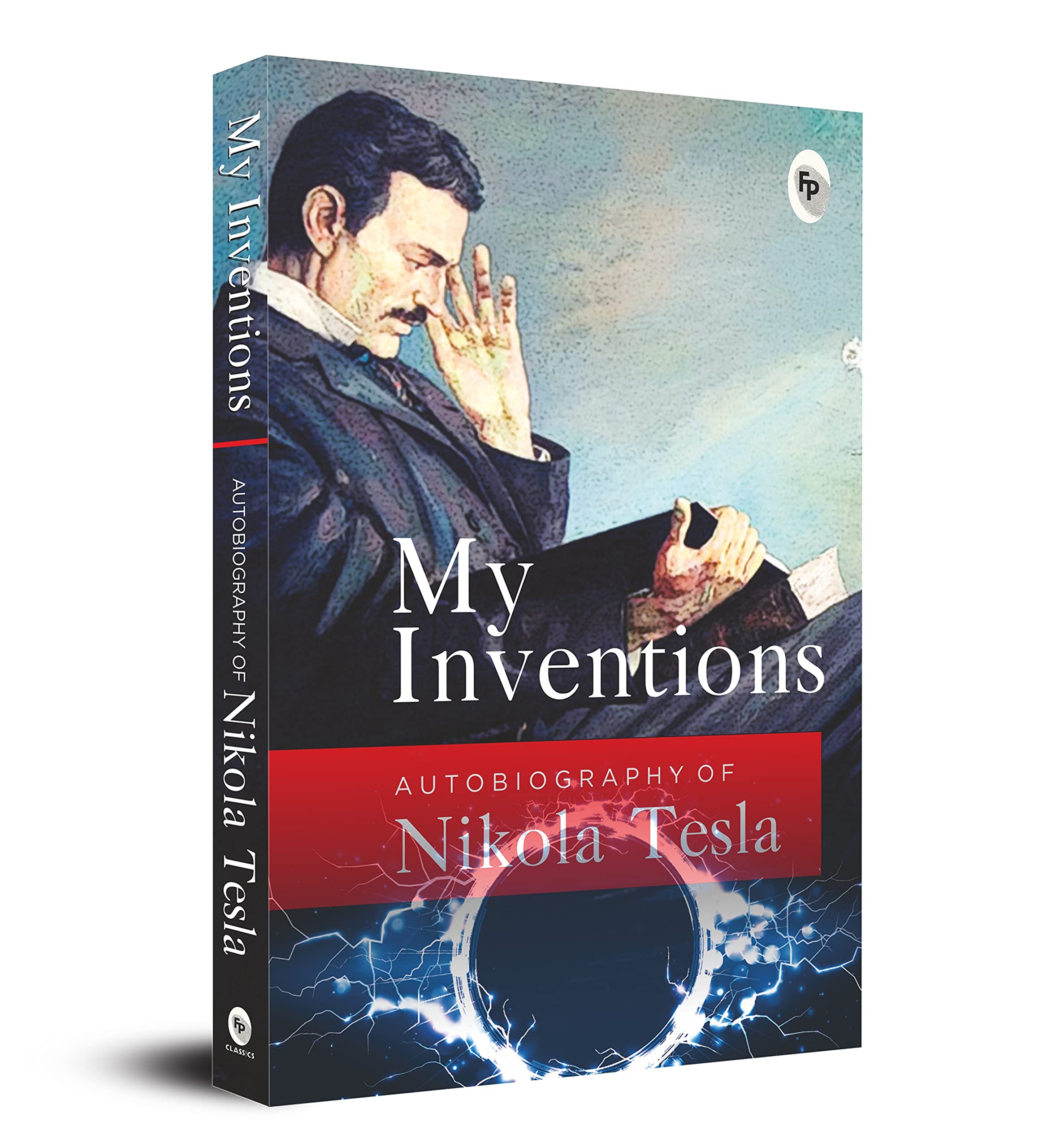 My Inventions Autobiography of Nikola Tesla
