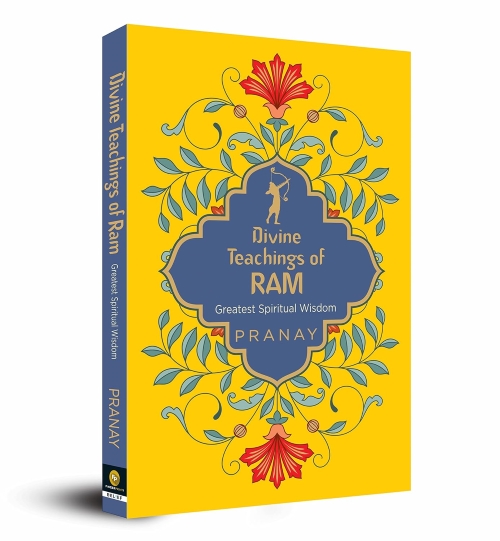 Divine Teachings of Ram Greatest Spiritual Wisdom