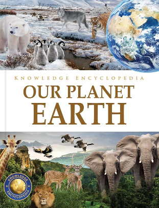 Knowledge Encyclopedia Our Planet Earth