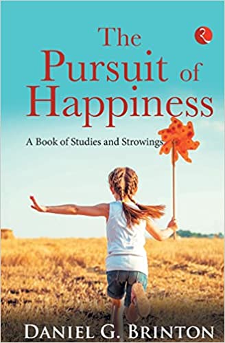 THE PURSUIT OF HAPPINESS