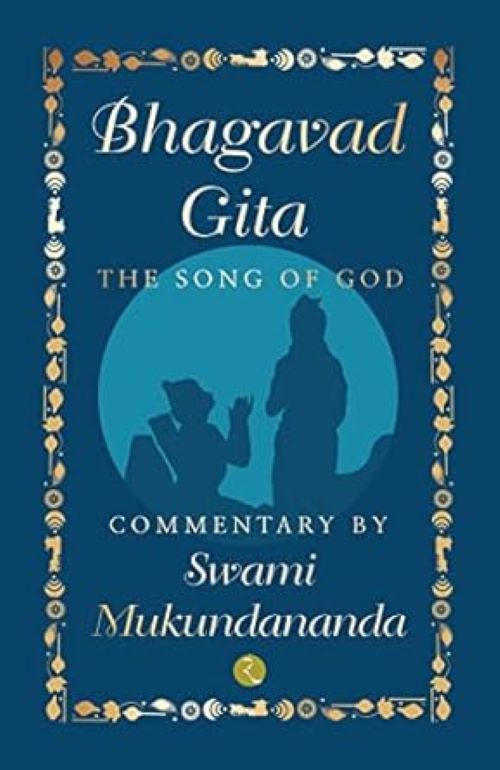 Bhagavad Gita The Song of God