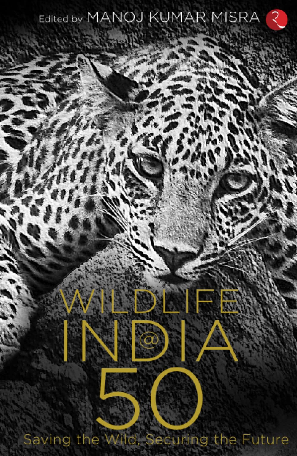 WILD LIFE IN INDIA @ 50 