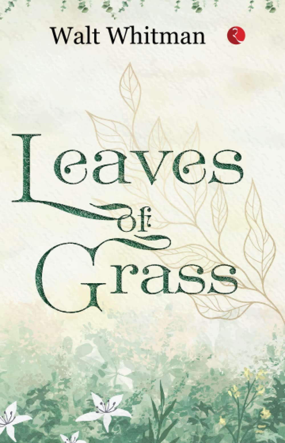 LEAVES OF GRASS 