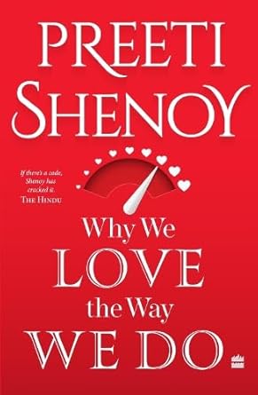 Why We Love The Way We Do