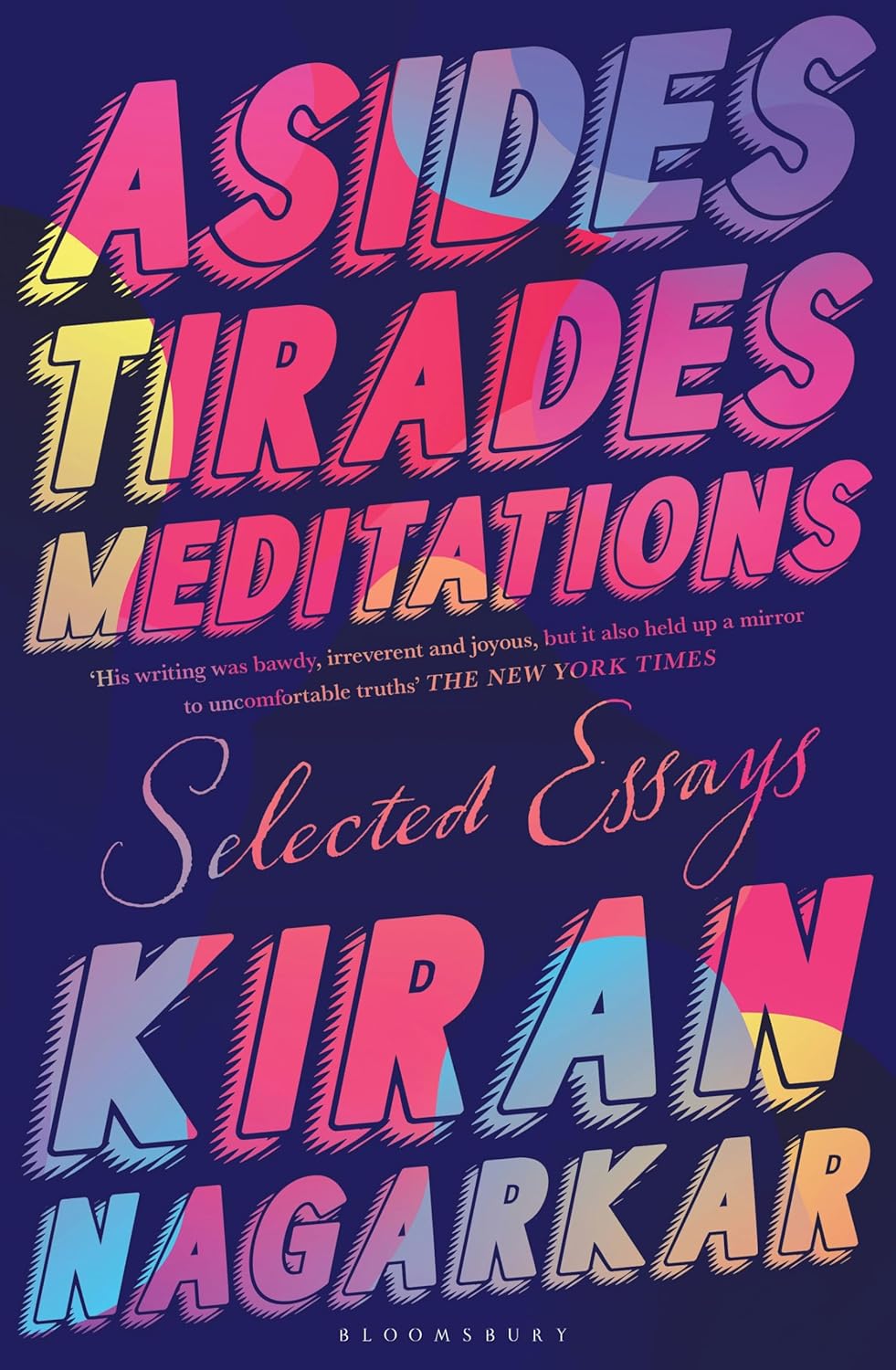 Asides Tirades Meditations Selected Essays