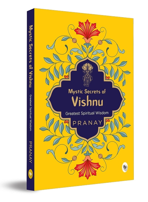 Mystic Secrets of Vishnu Greatest Spiritual Wisdom