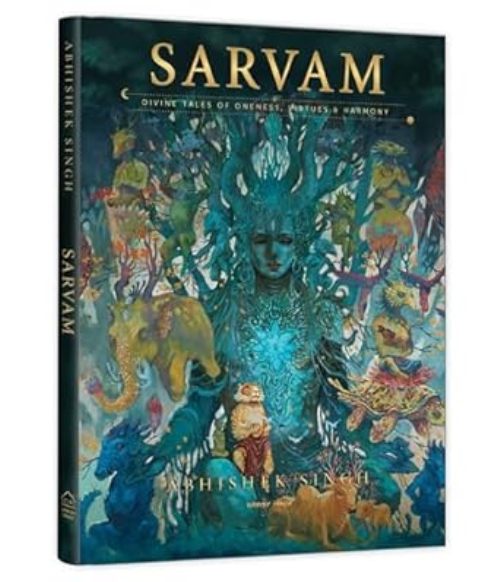 Sarvam Divine Tales of Oneness Virtues & Harmony