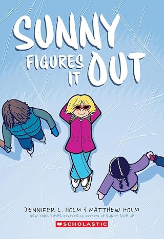 Sunny Figures It Out Book 6 Graphix