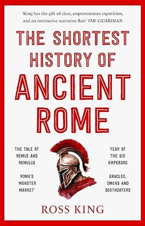 The Shortest History of Ancient Rome