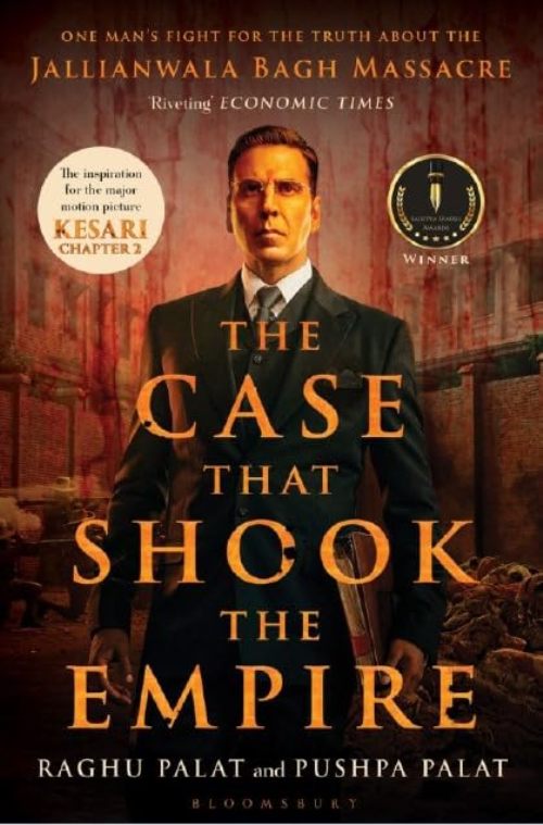 The Case That Shook The Empire One Mans Fight For The truth About The Jallianwala Bagh Massacre