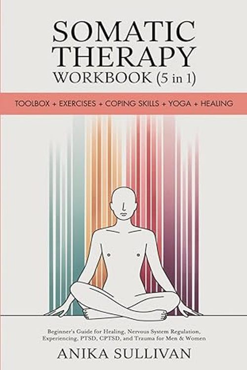 Somatic Therapy Workbook 5 in 1 