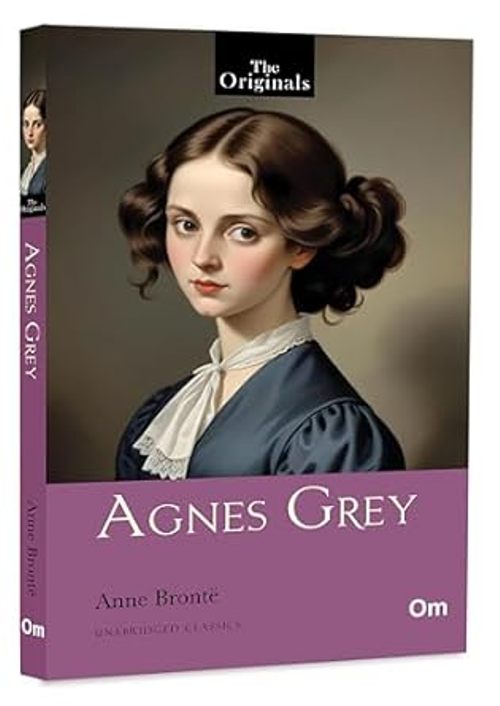 The Originals  Agnes Grey Unabridged Classics