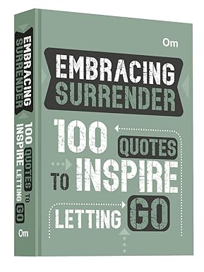 100 Quotes to Inspire Letting Go Embracing Surrender