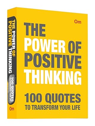100 Quotes to Transform Your Life The Power of Positive Thinking