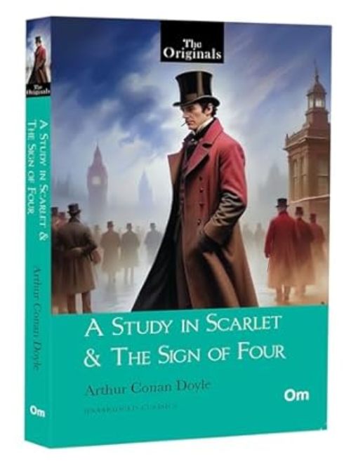 The Originals The Study in Scarlet and the Sign of Four Unabridged Classics