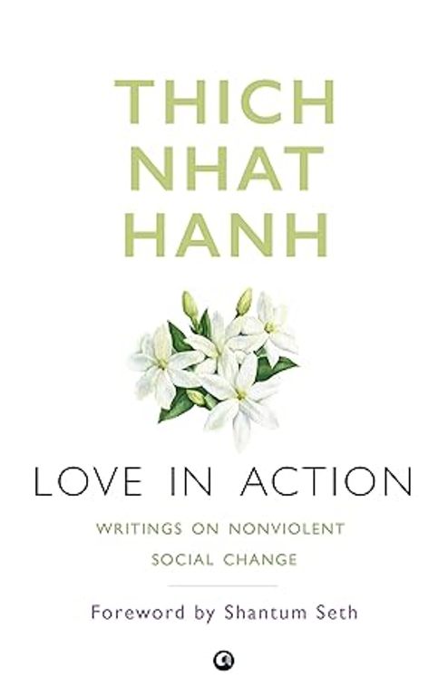 Love in Action Writings on Nonviolent Social Change
