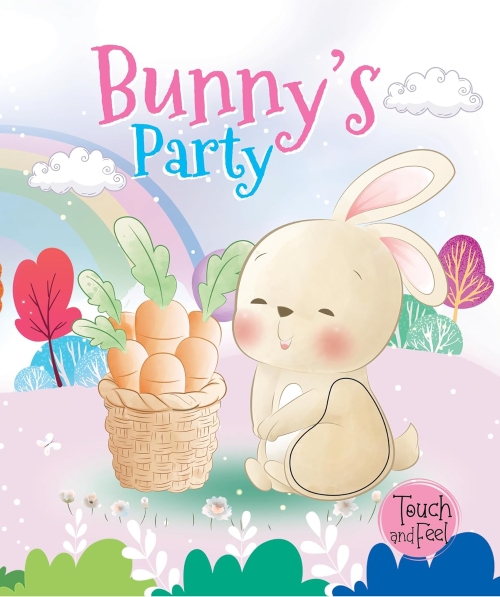 Bunnys Party  Touch And Feel