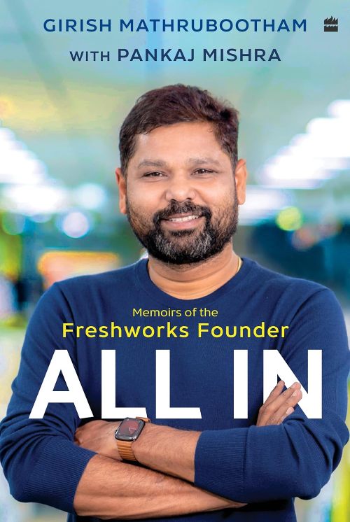 All In Memoirs of the Freshworks Founder