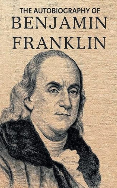 The Autobiography of Benjamin Franklin