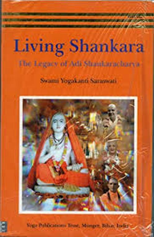 Living Shankara The Legacy of Adi Shankaracharya