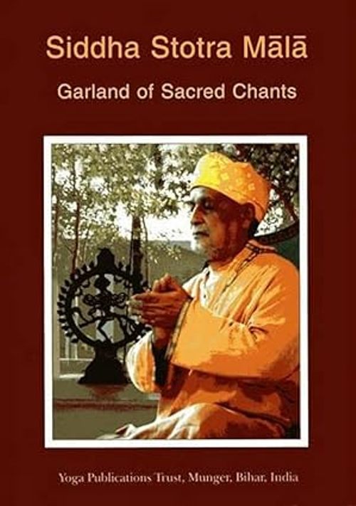 Siddha Stotra Mala Garland of Sacred Chants