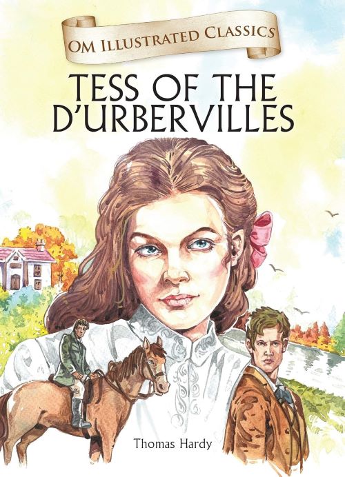 OM ILLUSTRATED CLASSIC TESS OF THE DURBERVILLES 