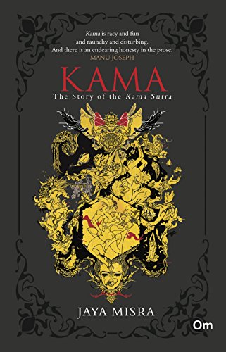 Kama The Story of the Kama Sutra