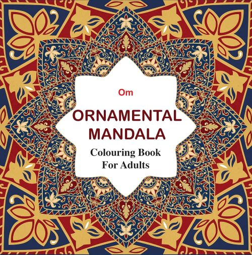 Ornamental Mandala Colouring Book for Adults