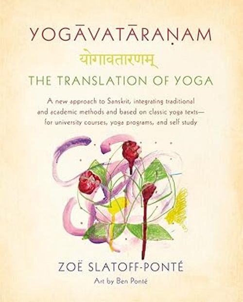 Yogavataranam The Translation of Yoga