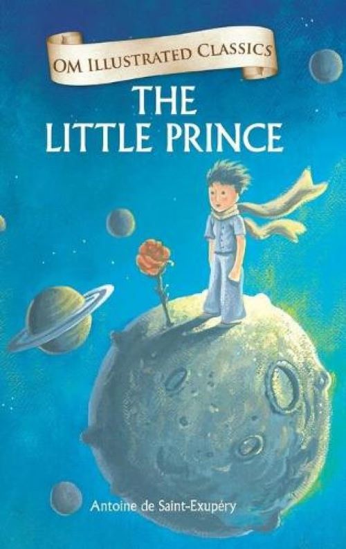 The Little Prince Om Illustrated Classics