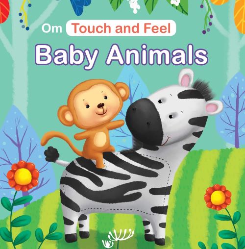 Touch and Feel Baby Animals Board Book