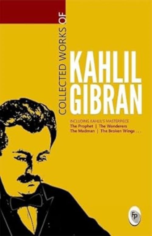 Collected Works Of Kahil Gibran