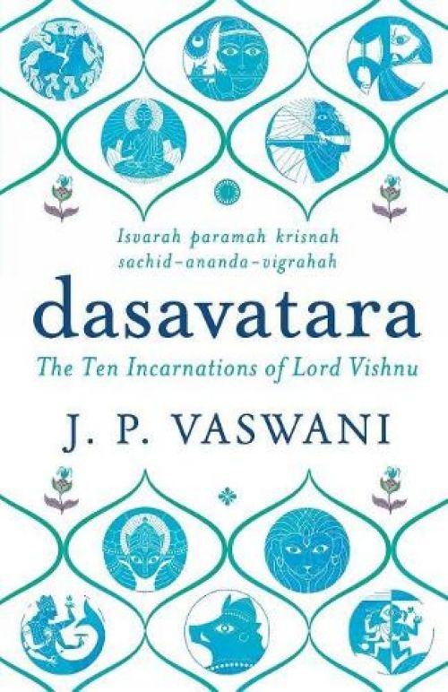 Dasavatara The Ten Incarnations Of Lord Vishnu