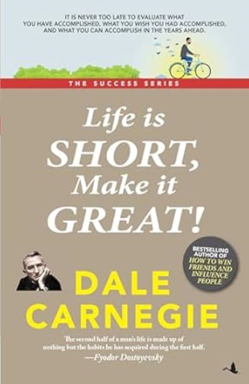 Life is Short Make it Great