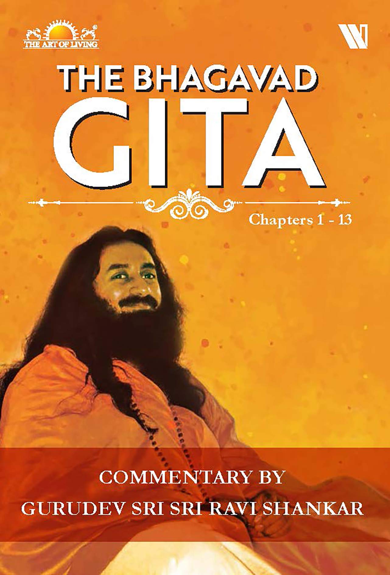 The Bhagavad Gita Chapters 1-13