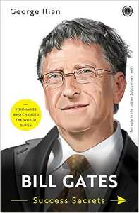 BILL GATES SUCCESS SECRETS