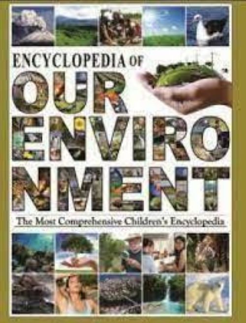 Encyclopedia of Our Environment Science